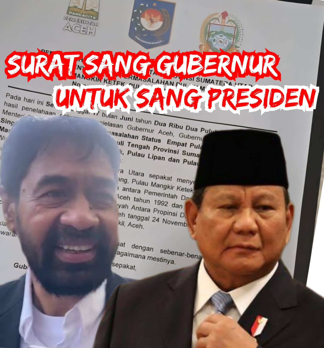 DOKUMEN RAKYAT : SURAT TERBUKA GUBERNUR ACEH UNTUK PRESIDEN INDONESIA.
